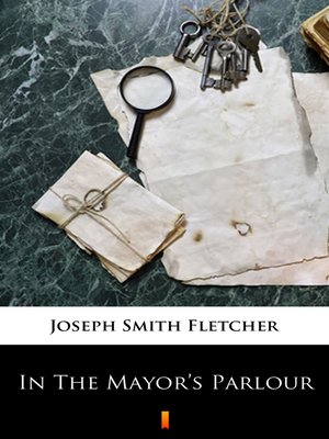 cover image of In the Mayor's Parlour